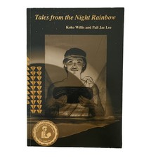 VTG. Tales from the Night Rainbow by Pali Jae Lee and Koko Willis, 1990 PB Good