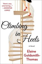 Climbing in Heels by Elaine Goldsmith-Thomas: New