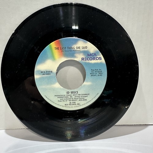 Ed Bruce - Girls, Women & Ladies-The Last Thing She Said - MCA-51018 1980 45Rpm