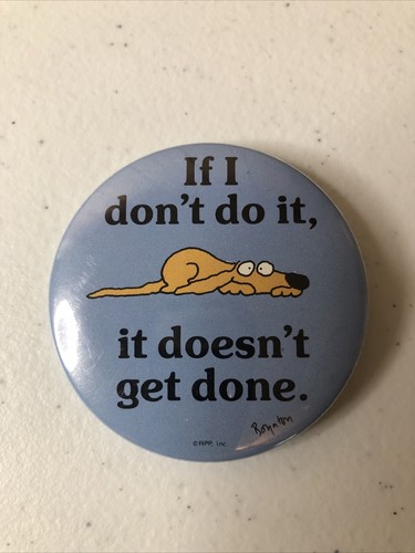 Vintage Flair Button Pin IF I DON'T DO IT, IT DOESN'T GET DONE Cartoon Dog - Picture 6 of 7