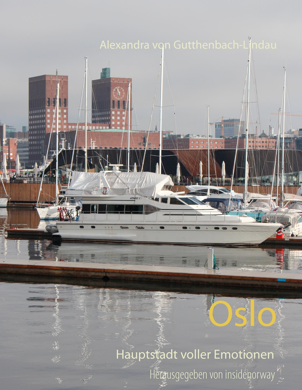 Thumbnail - Oslo: Die Emotionale Seite Einer Hauptstadt Alexandra Von
