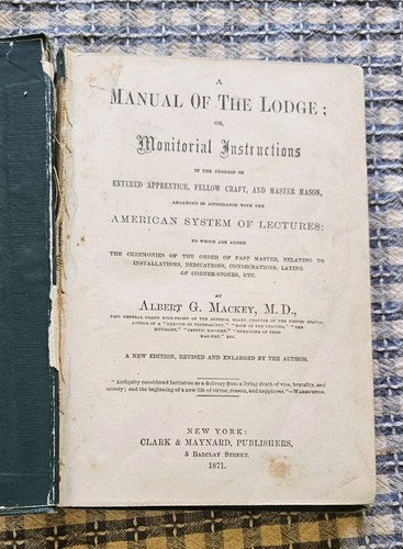 Vintage Manual Of The Lodge Monitorial Instructions 1871 Mackey Rare Mason Book - Picture 3 of 14