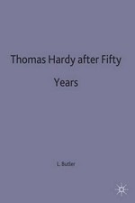 Thomas Hardy After Fifty Years by Lance St John Butler (English) Hardcover Book