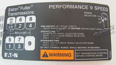 Eaton Fuller 9 Speed Overdrive Transmission Shift Pattern Label
