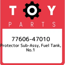 77606-47010 Toyota Protector sub-assy, fuel tank, no.1 7760647010, New Genuine O