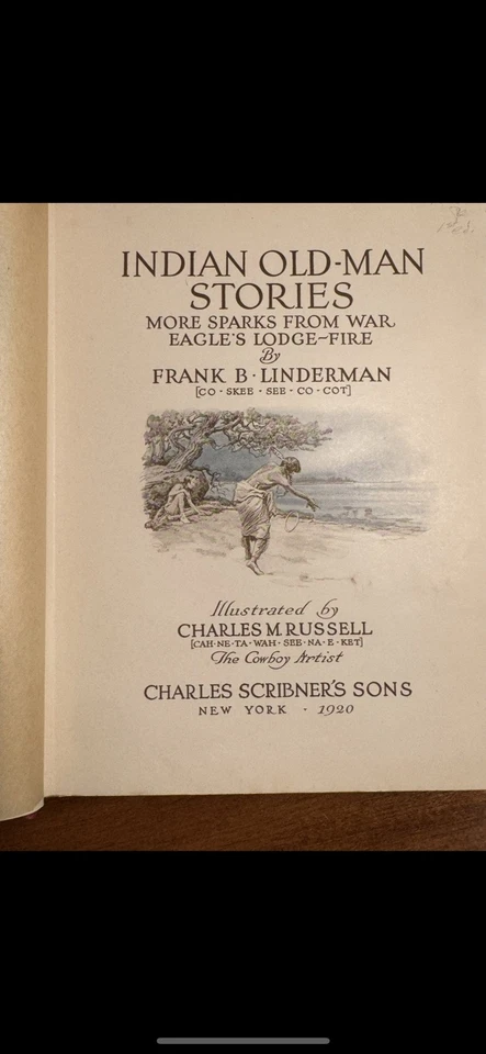 Indian Old Man Stories-More Sparks From War Eagle's Lodge Fire; 1st Edition-1920 Foto 4 de 4