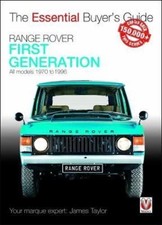 Range Rover - First Generation Models 1970 to 1996 by James Taylor