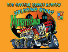 The Official Barris Kustom Koloring Book! by Brett Barris: New