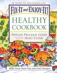 Fix It And Enjoy It Healthy Recipes Mayo Clinic Advice Stovetop Oven Cookbook N 9781561486410 Ebay