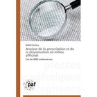 Analyse de La Prescription Et de La Dispensation En Milieu Officinal by Coulibaly Michel (Paperback / softback, 2013)