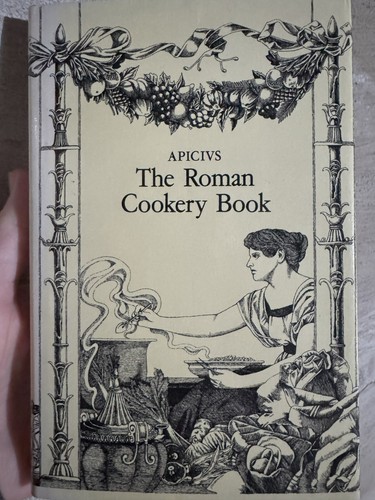 The Roman Cookery Book Hardcover