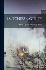 Dutchess County (Paperback or Softback)