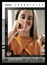 2025 Panini Caitlin Clark Chronicled Caitlin Clark #51 Guard is a sign of times