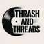 thrashandthreads