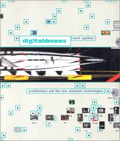 Digital Dreams: Architecture and the New Alchemic Technologies (USED) - Picture 1 of 1