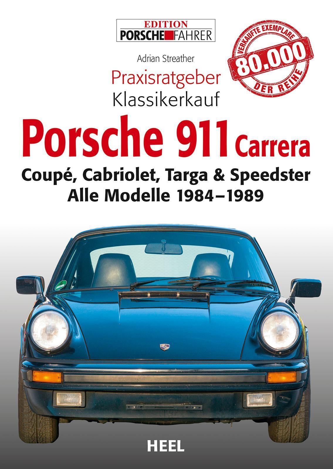 Thumbnail - Praxisratgeber Klassikerkauf: Porsche 911 Carrera, Adrian Streather