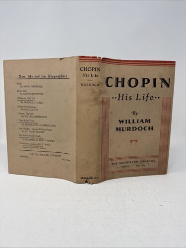 Chopin: His Life by William Murdoch 1st HC DJ 1935 Macmillan Biography Letters - Bild 3 von 14