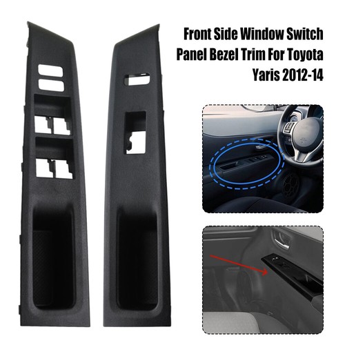 Auto Fenster Schalter Panel Abdeckung Links + Rechts Für Toyota Yaris 2012-2014 - Picture 5 of 11