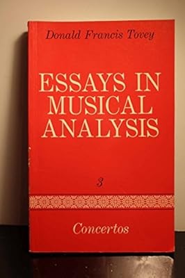 Essays in Musical Analysis: Concertos v. 3, Tovey, Sir Donald Francis, Used; Goo