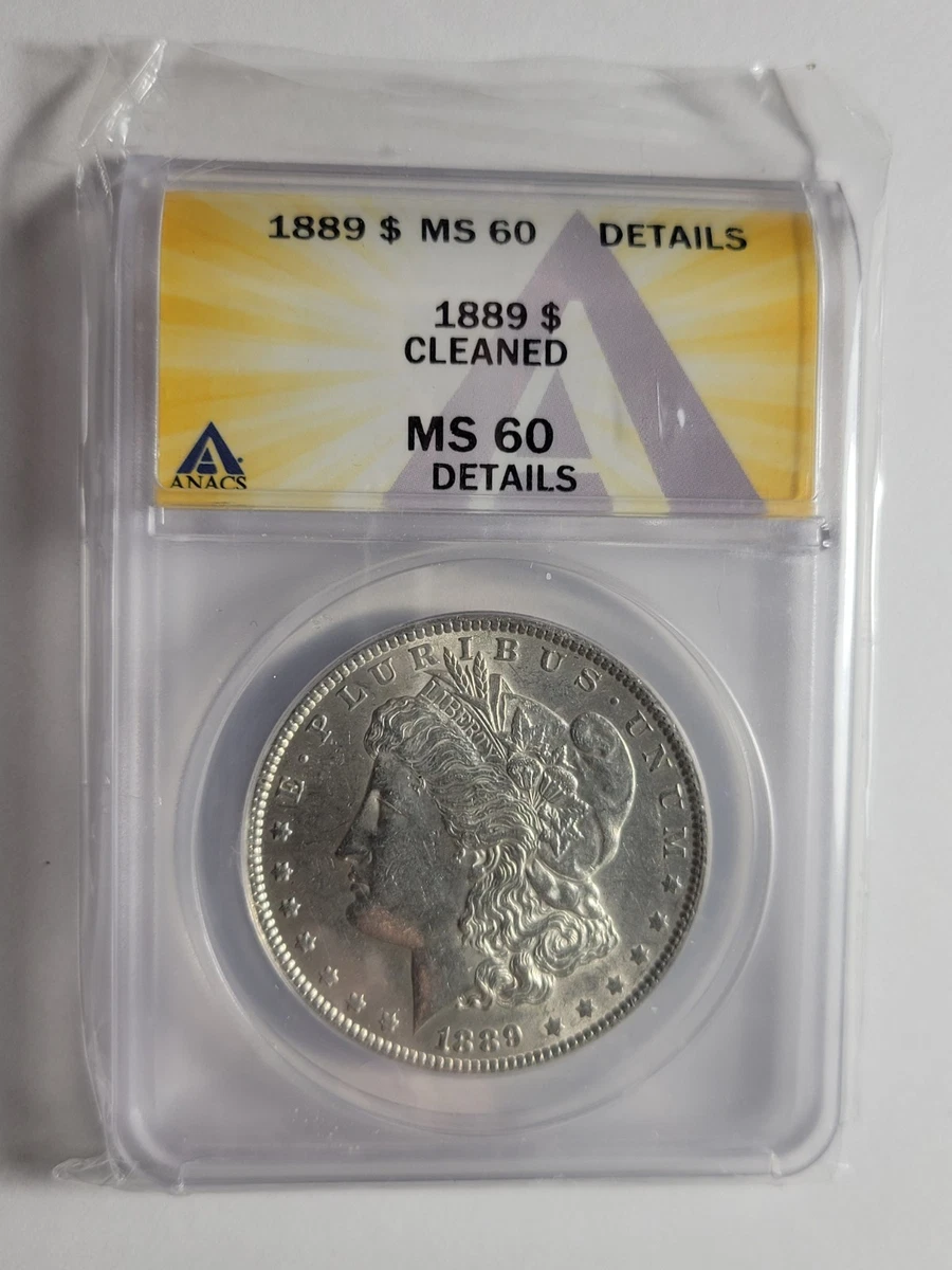Uncirculated MS 60 Graded 1889 Year Morgan US Dollars (1878-1921