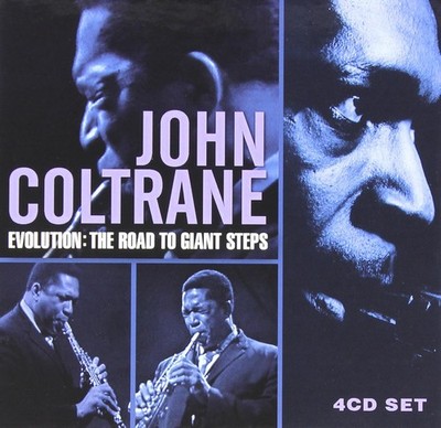 John Coltrane - Evolution: Road To Giant Steps