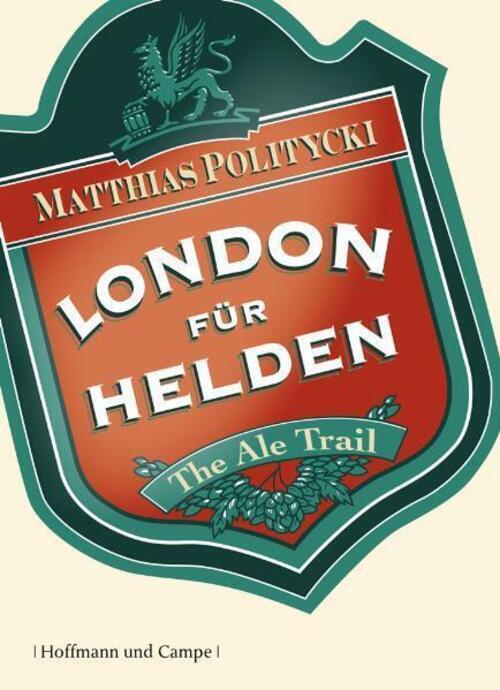 Thumbnail - Matthias Politycki | London Für Helden | Buch | Deutsch (2011) | The