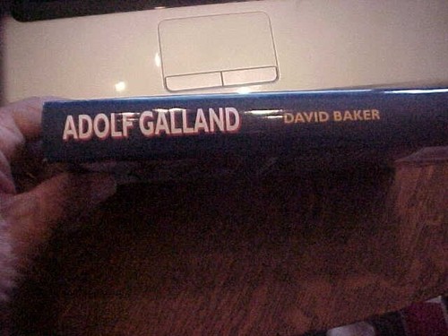 ADOLF GALLAND by BAKER BIOGRAPHY GERMAN WW2 FIGHTER PILOT GENERAL ACE (1996 - Picture 2 of 5