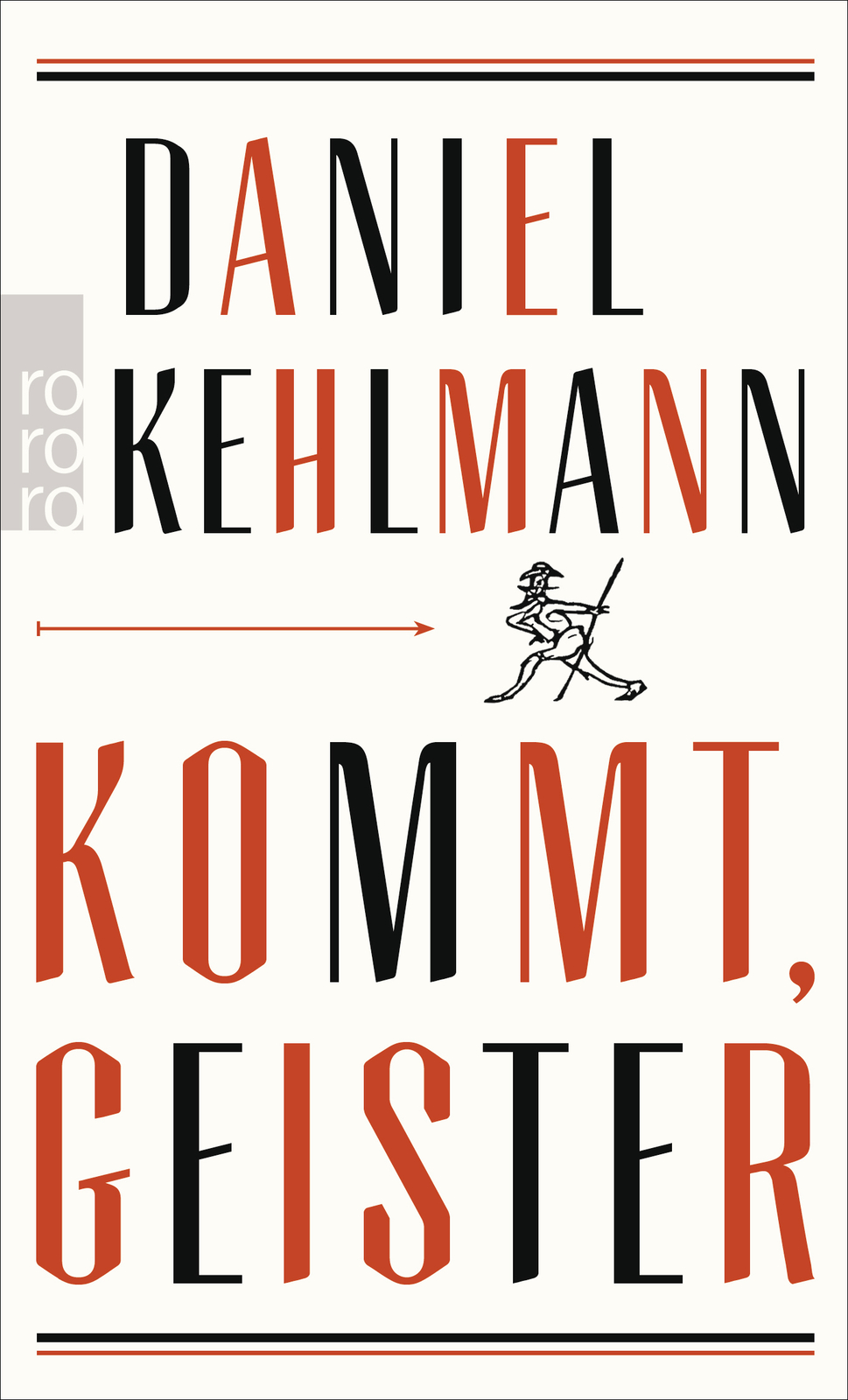 Daniel Kehlmann / Kommt, Geister