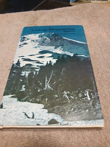 Living Proverbs By Kenneth N. Taylor