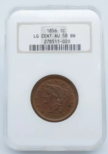 1856 Braided Hair Large Cent NGC AU 58 BN - C1988