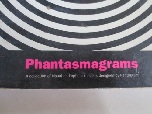 PHANTASMAGRAMS: A COLLECTION OF VISUAL AND OPTICAL ILLUSIONS by PENTAGRAM - PBK - Picture 2 of 11