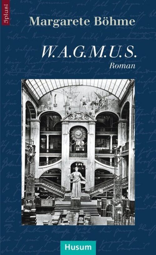Thumbnail - W.a.g.m.u.s. Roman Margarete Böhme Taschenbuch Geklebt 621 S. Deutsch