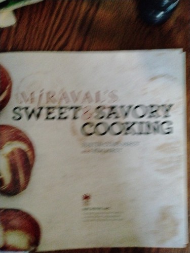 Miravals Sweet and Savory Cooking Hardcover Kim, Macy, Justin Cli