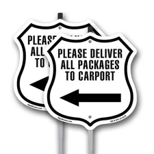 Please Deliver All Packages To Shield Shaped Sign With Stake Weather Resistant