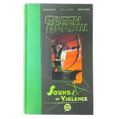 Green Arrow Sounds of Violence - Hardcover #1 - 2001 series DC comics NM [q: