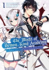 The Misfit of Demon King Academy 01 : History's Strongest Demon K