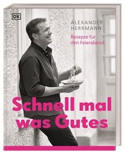 Schnell mal was Gutes ~ Alexander Herrmann ~  9783831034505
