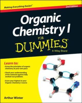 Organic Chemistry I For Dummies - Paperback By Winter, Arthur - GOOD