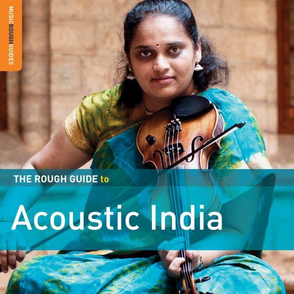 Альбом Various Artists The Rough Guide to Acoustic India (CD) (ИМПОРТИРОВАН из Великобритании)