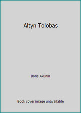 Altyn Tolobas by Boris Akunin