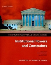 Constitutional Law for a Changing America : Institutional Powers