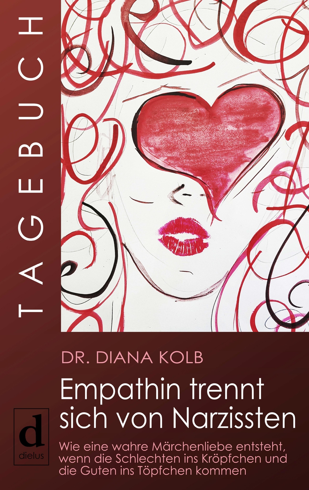 Thumbnail - Tagebuch: Empathin Trennt Sich Von Narzissten Diana Kolb Taschenbuch