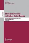 Theorem Proving in Higher Order Logics: 18th International Conference, TPHOLS 2005, Oxford, UK, August 22-25, 2005, Proceedings by Springer-Verlag Berlin and Heidelberg GmbH & Co. KG (Paperback, 2005)