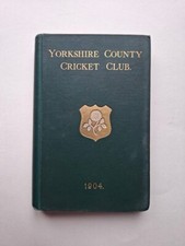 Yorkshire County Cricket Club 1904: Twelfth Annual Issue VG Cricketing