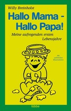 Willy Breinholst / Hallo Mama - Hallo Papa! /  9783404600397
