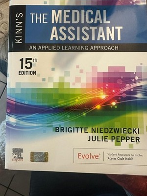 Kinn's The Medical Assistant : An Applied Learning Approach 15th Ed Paperback