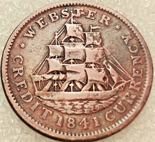 1841 United States Hard Times Token Van Buren Webster Credit Currency