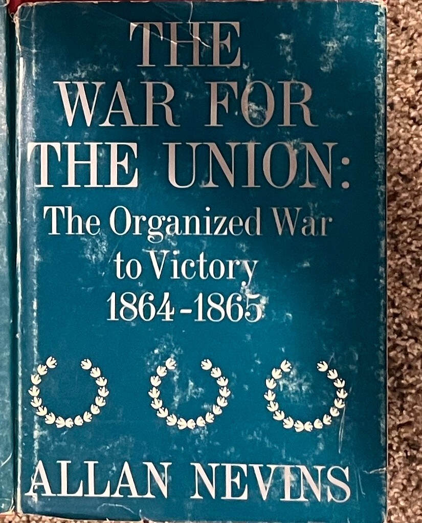 The War for the Union, Vol. 4: The Organized War to Victory The War for the Union, Vol. 4: The Organized War to Victory