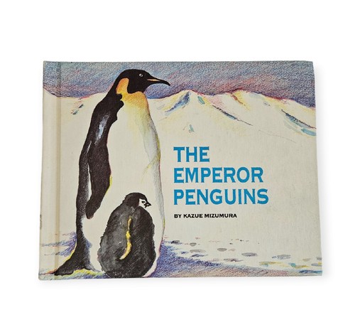 The Emperor Penguins Kazue Mizumura Vintage Children’s Book First Edition 1969 - Picture 2 of 6