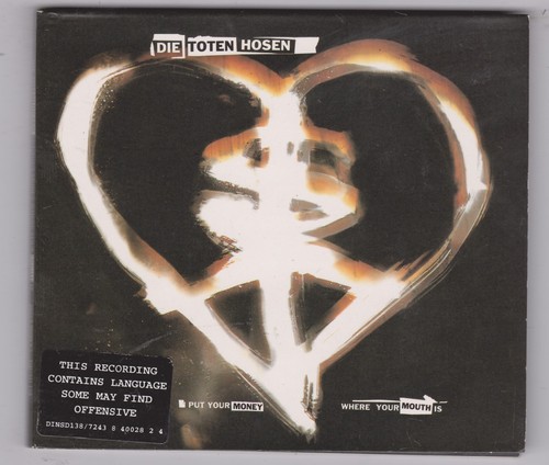 Die Toten Hosen – Put Your Money Where Your Mouth Is